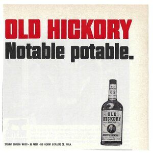 1967 Old Hickory Bourbon Whiskey Notable Potable Vintage Magazine Print Ad